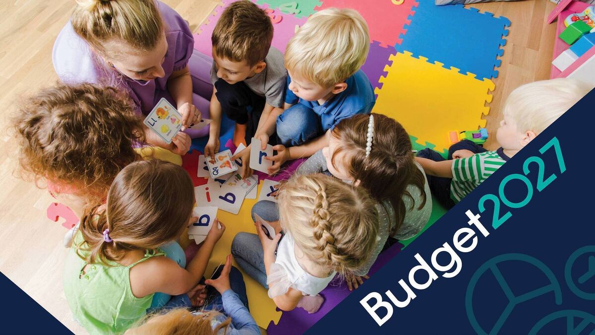 Budget 2027: Core funding for childcare can be suspended at any time ...