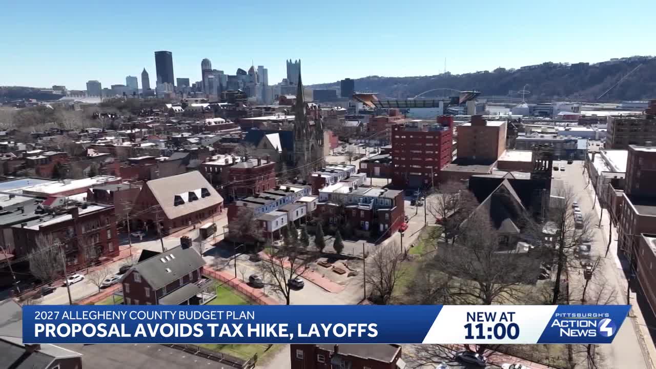 Allegheny County 2027 budget proposal avoids tax hikes and layoffs