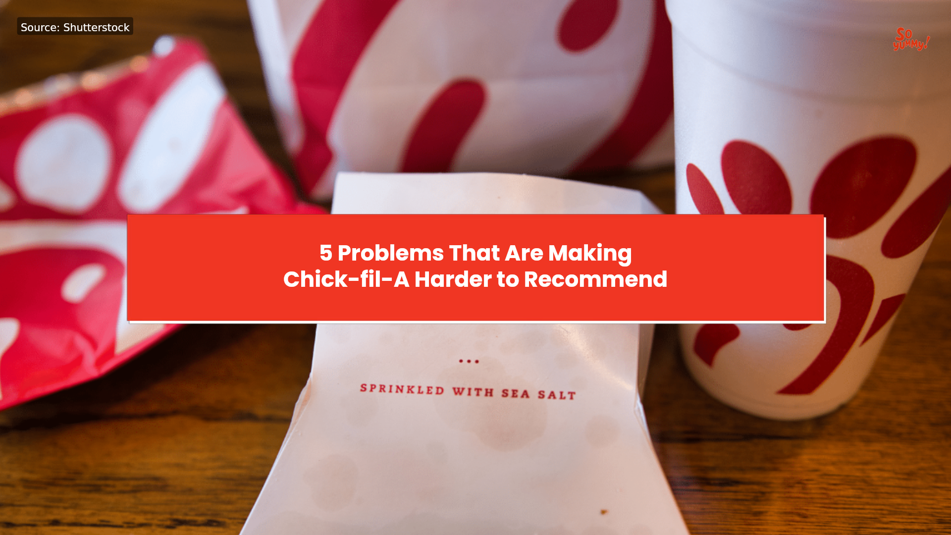 5 problems that are making Chick-fil-A harder to recommend