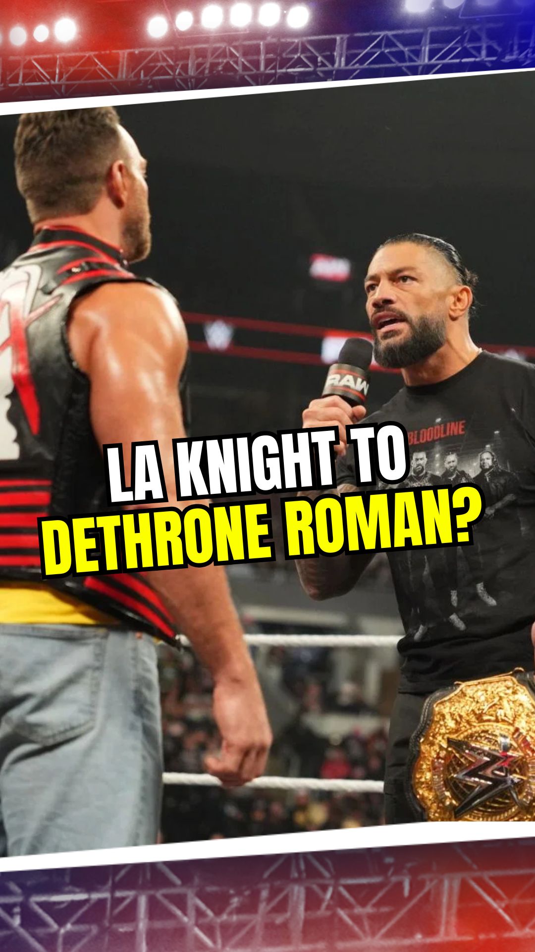 LA Knight vs Roman Reigns