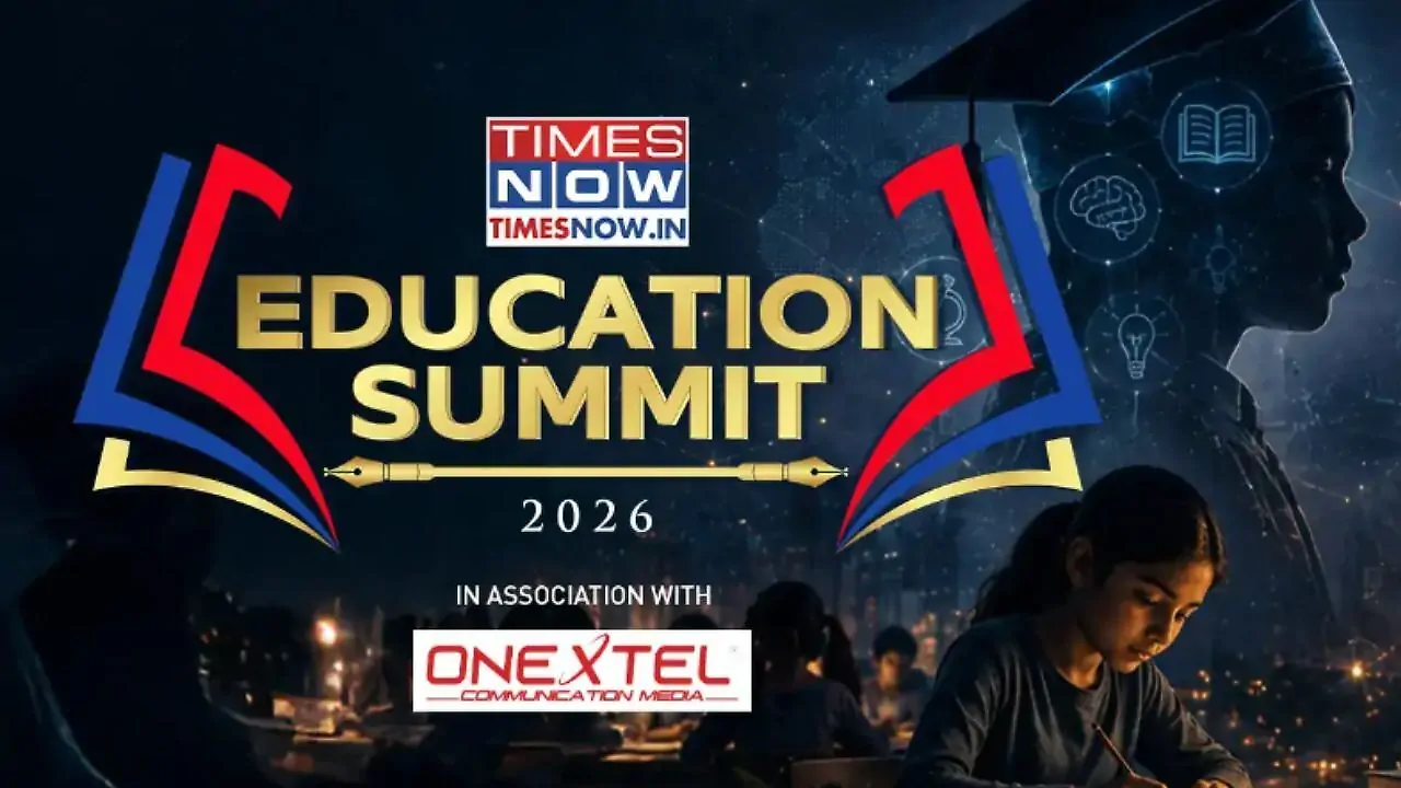 TimesNow.in Education Summit 2026, in association with OneXtel ...