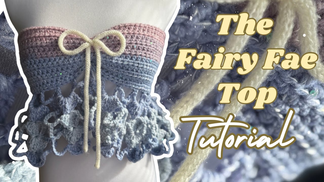 Crochet a beautiful fairy fae top step by step