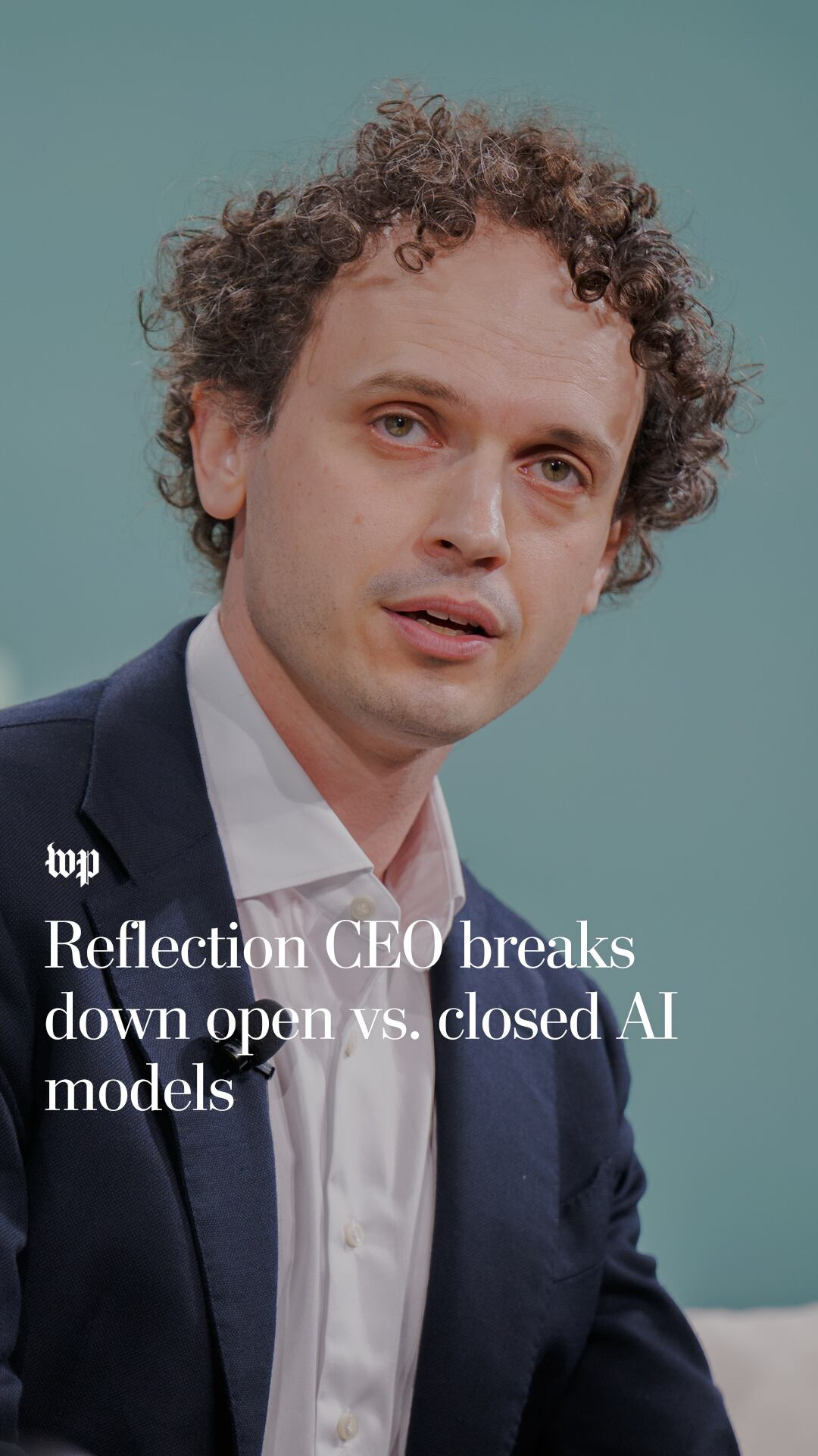 Reflection CEO breaks down open vs. closed AI models