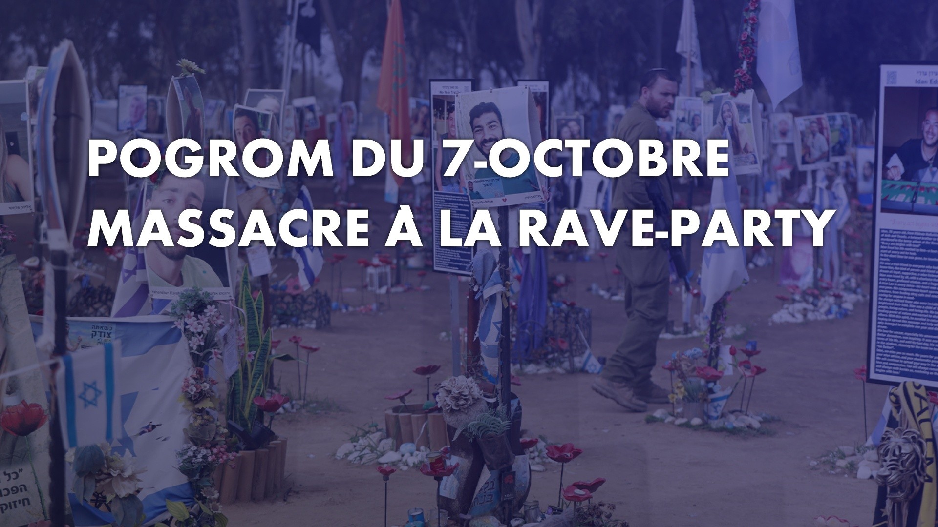 Pogrom du 7 octobre : massacre à la rave party