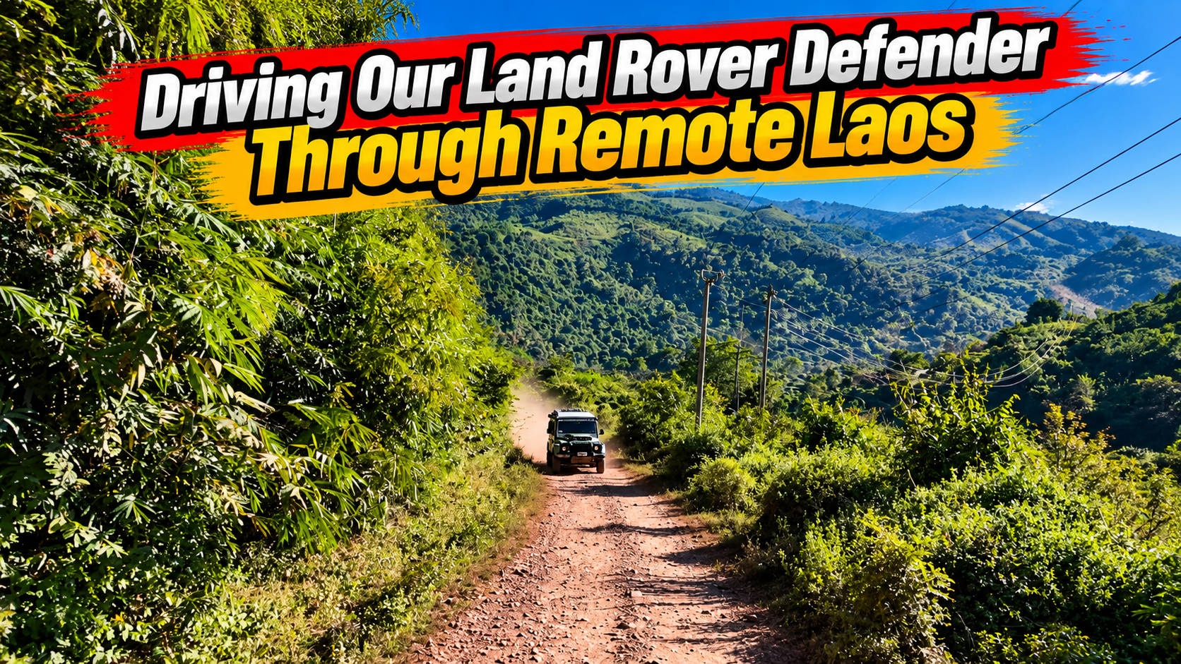 Driving our Land Rover Defender through remote Laos