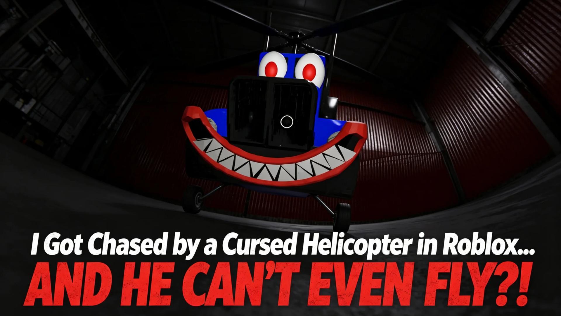 I got chased by a cursed Roblox helicopter... and it can't even fly?
