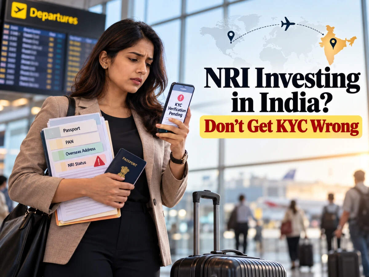 NRI investing in India? Wrong KYC documents can delay your investment ...