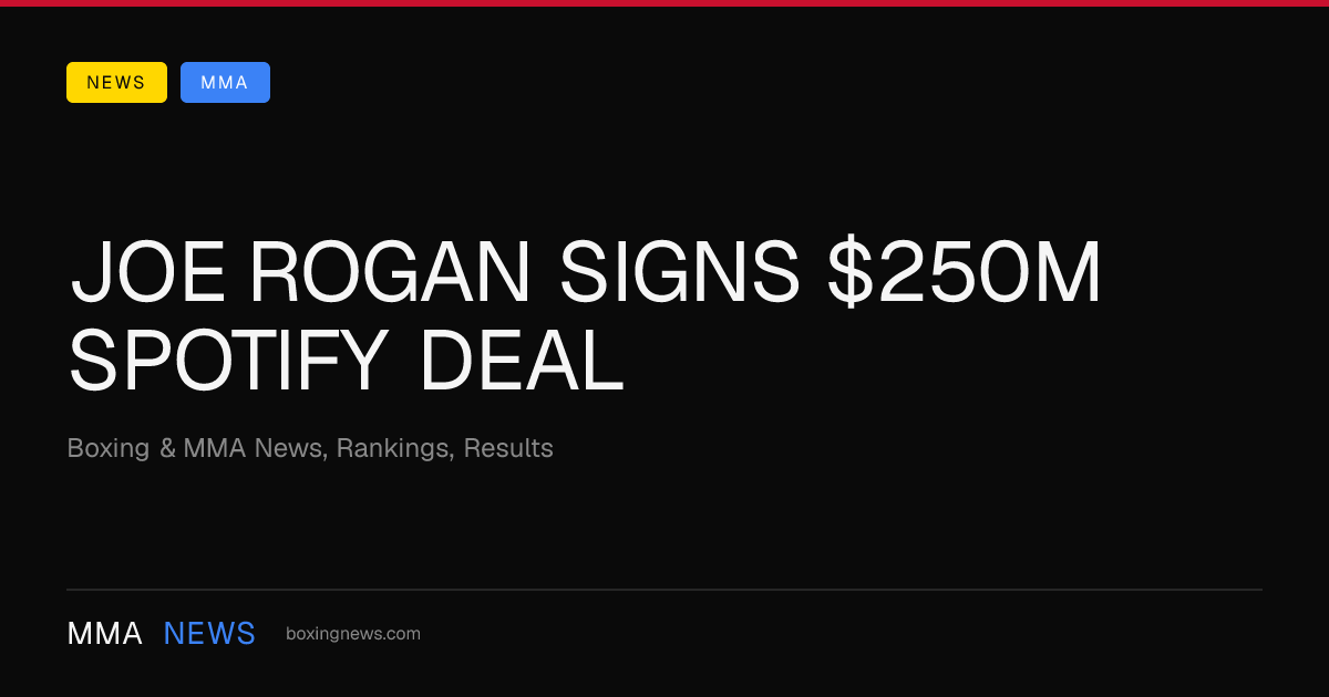 Joe Rogan signs $250M Spotify deal