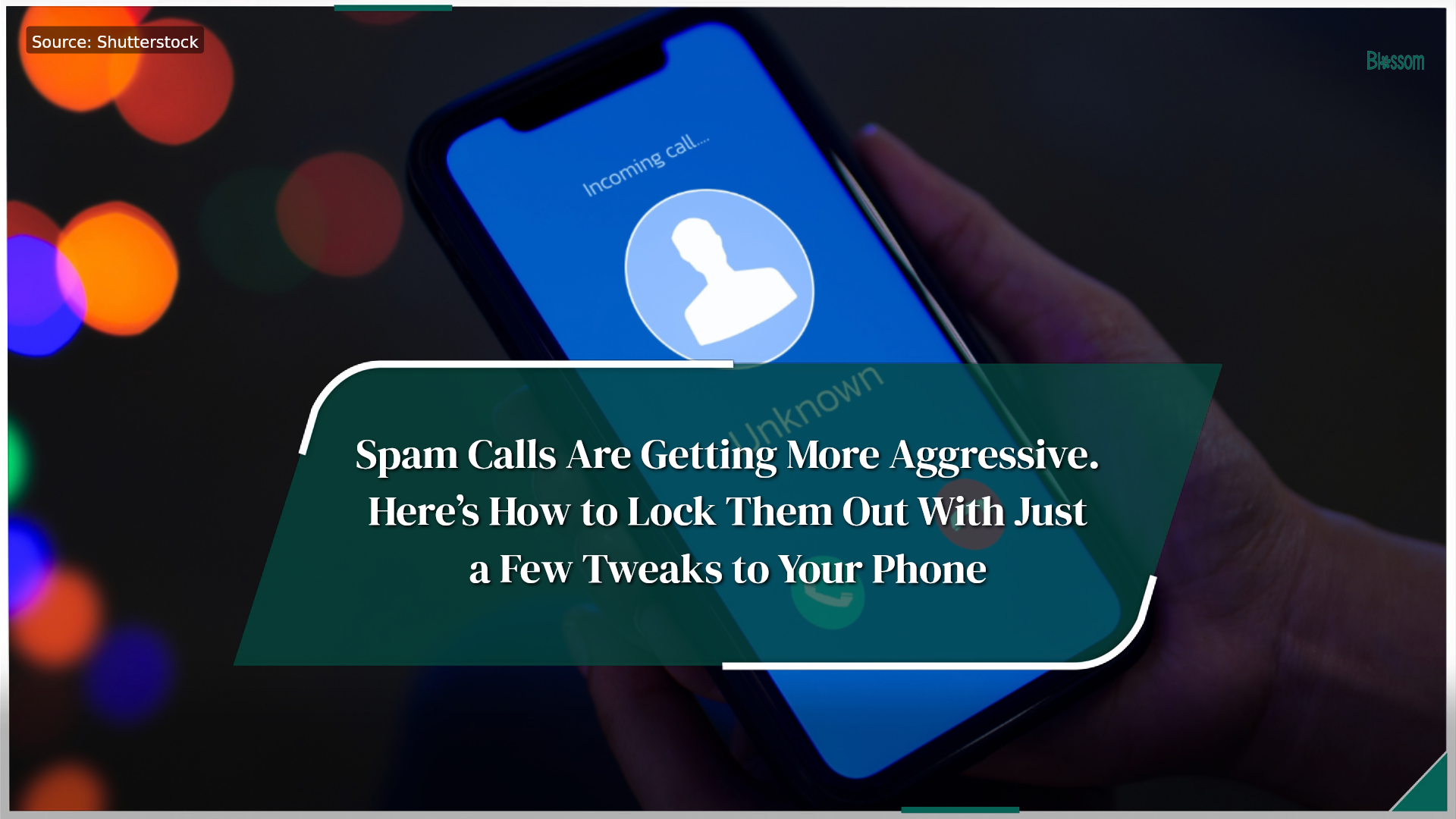 Spam calls are getting more aggressive. Here’s how to lock them out ...