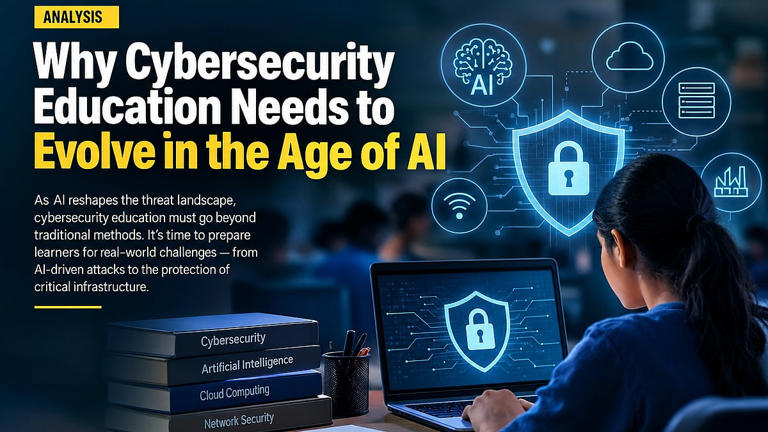 Beyond firewalls: Rethinking cybersecurity education in the age of AI