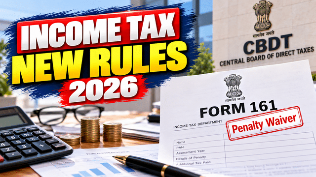 Income tax rules 2026: CBDT revises form 161, taxpayers can apply for ...