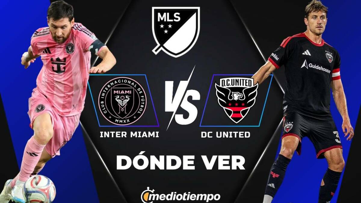 Inter Miami vs. DC United en vivo. Partido de Messi en MLS 2026 hoy online
