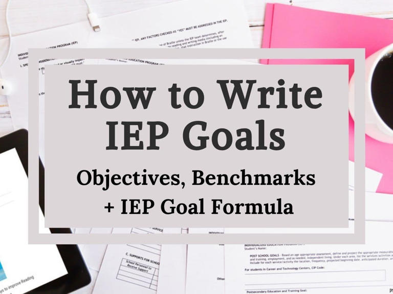 How to write an IEP goal: Simple formula + examples