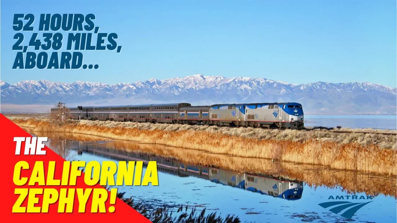 Why California Zephyr is called America’s greatest train journey (part 1)