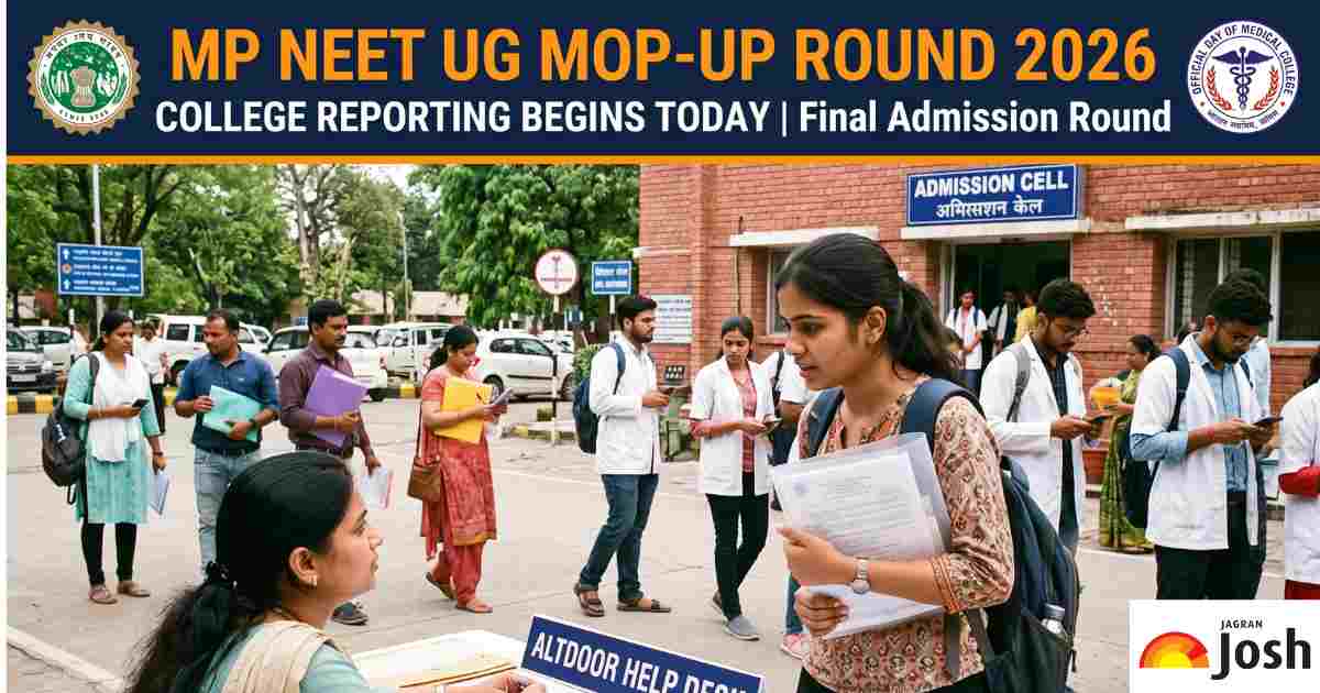 MP NEET UG mop-up round 2026: College reporting begins today, check ...