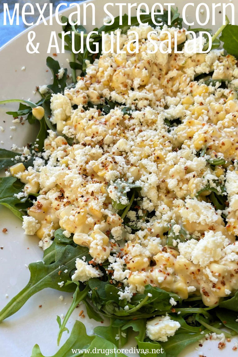 Mexican street corn & arugula salad recipe