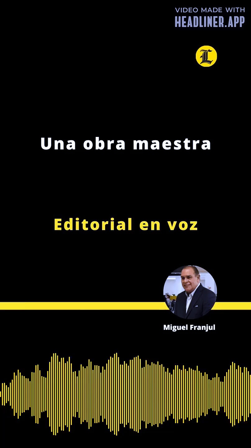 Editorial | Una obra maestra