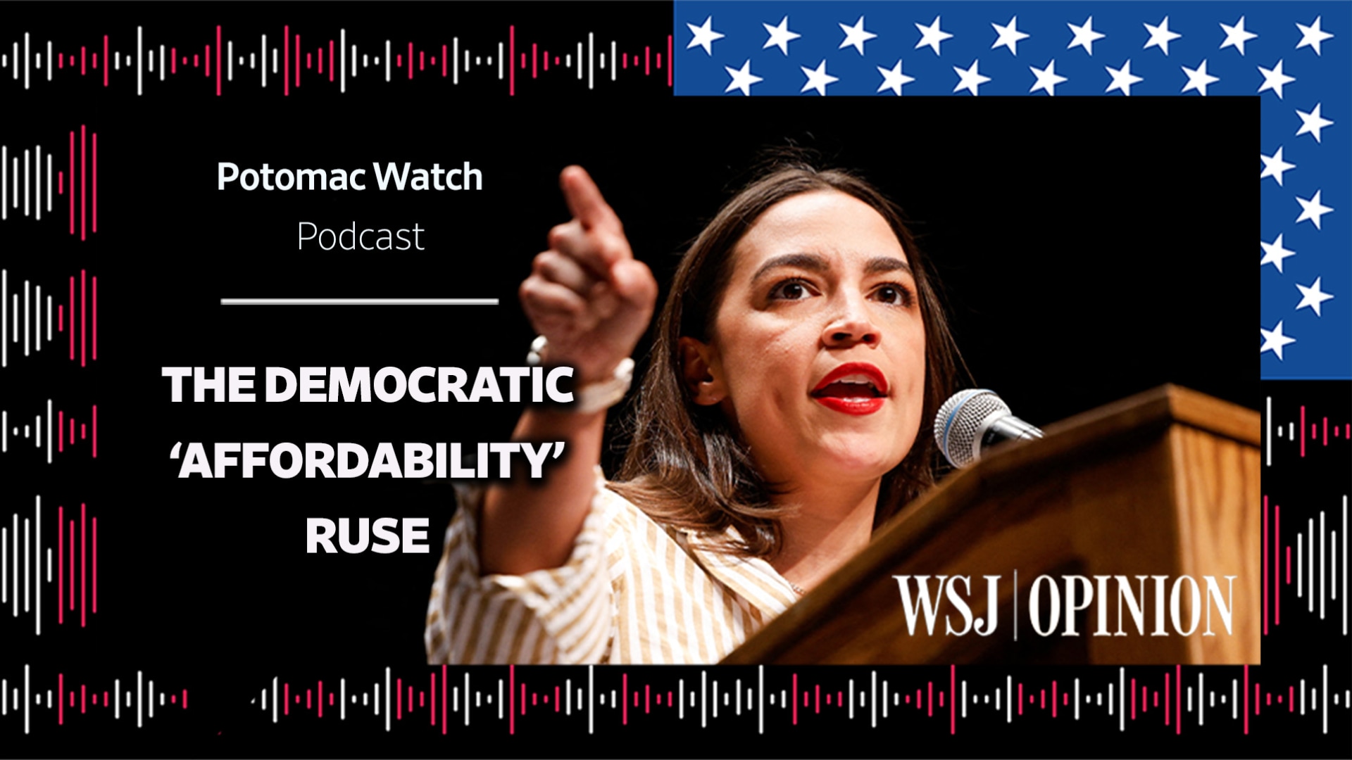 WSJ opinion: The Democratic 'affordability' ruse
