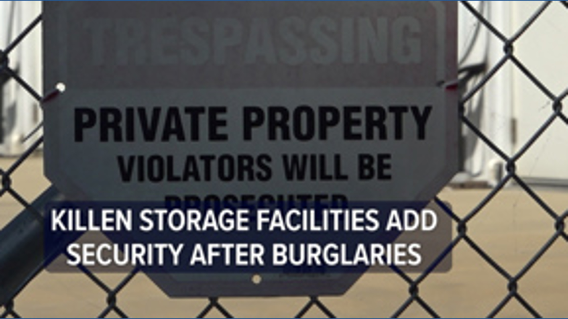 Killen storage facilities add security after burglaries