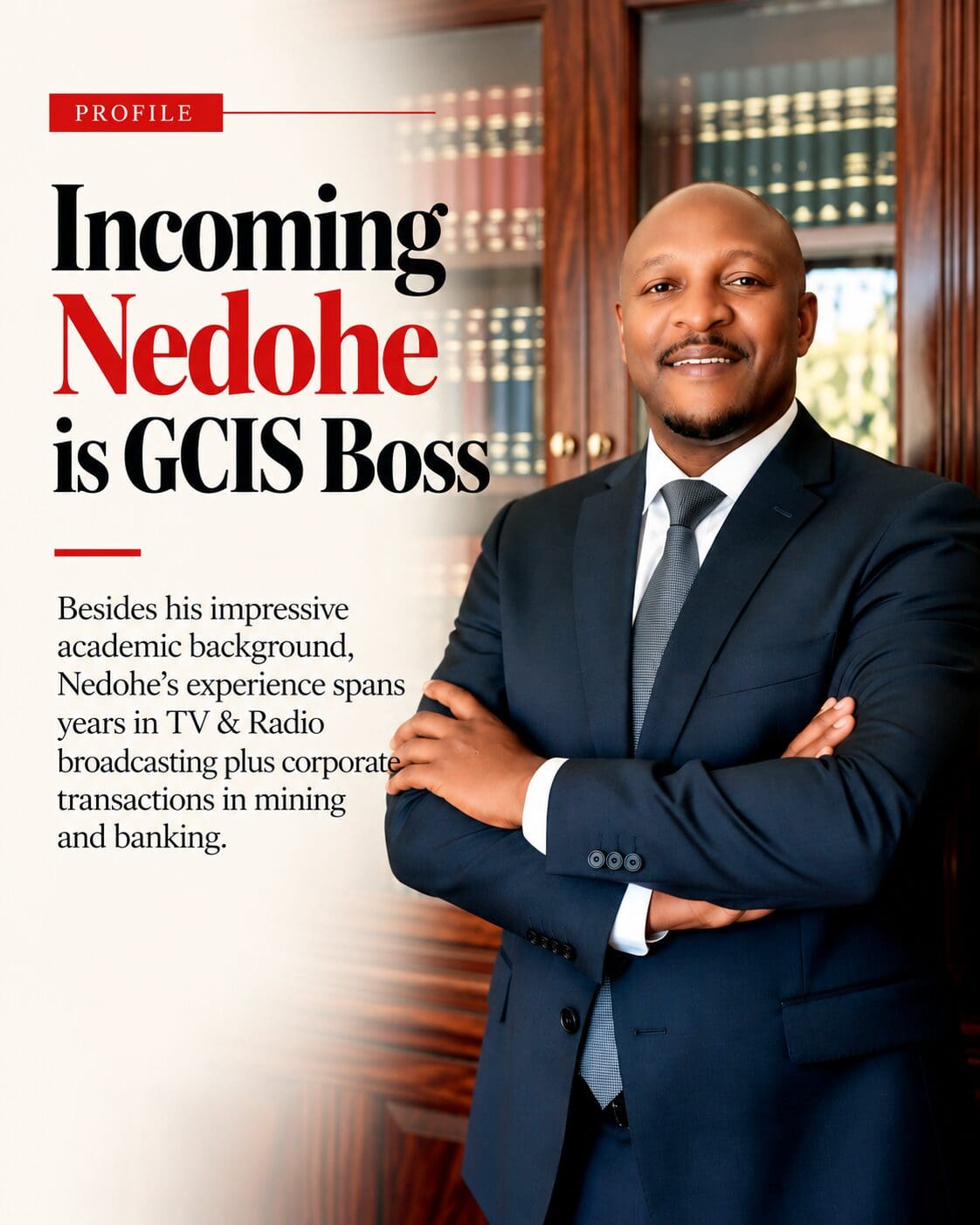 Incoming Nedohe is GCIS boss