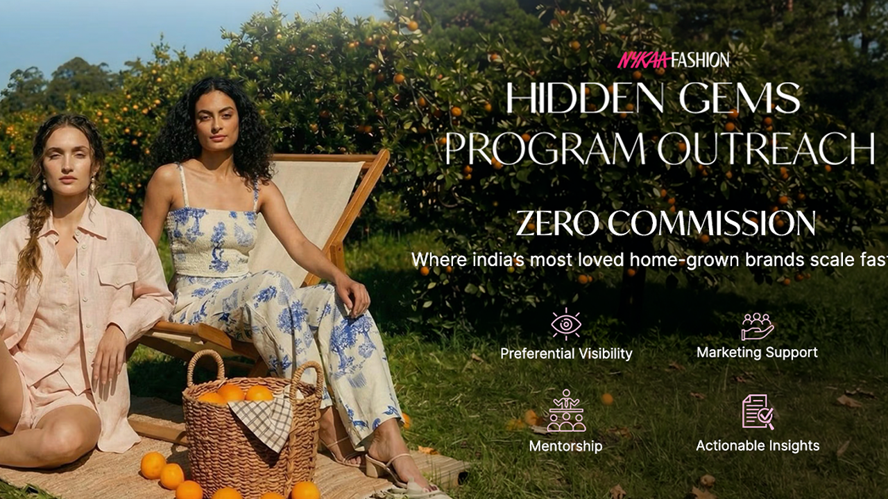 Hidden Gems Accelerator Programme: Nykaa Fashion offers zero commission ...