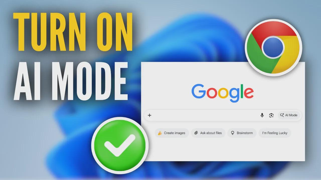 How to turn on AI mode on Google Chrome