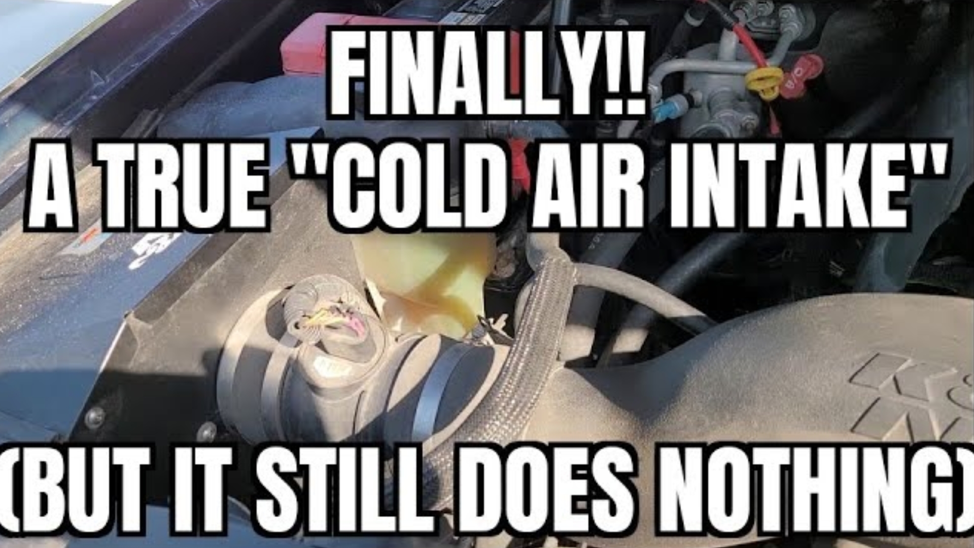 One last cold air intake video before a short break