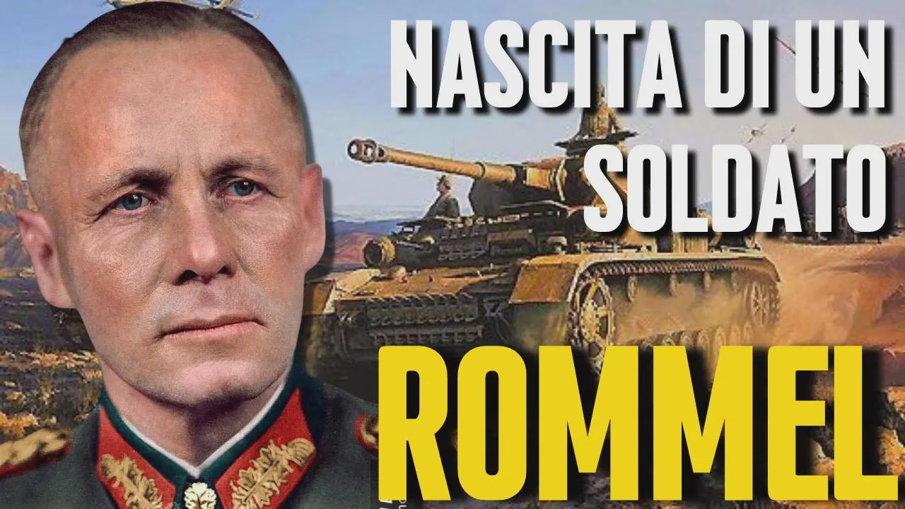 Rommel - nascita di un soldato - parte prima