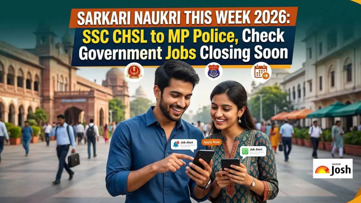 Sarkari naukri this week 2026: SSC CHSL to UPSC ESE, check government ...