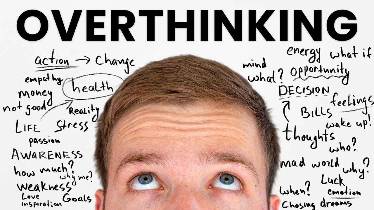 How to overcome overthinking today
