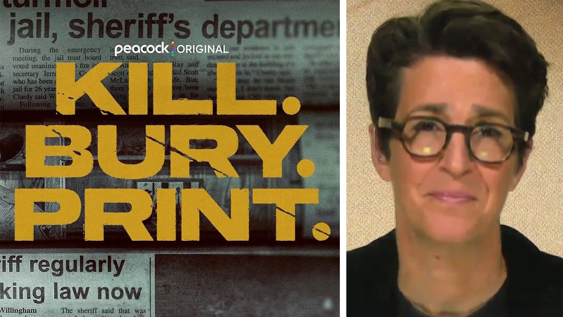 'Kill. Bury. Print.': Rachel Maddow on a small paper that took on a sheriff