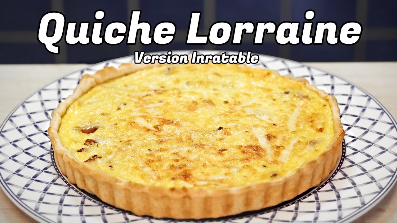 Ma quiche lorraine inratable
