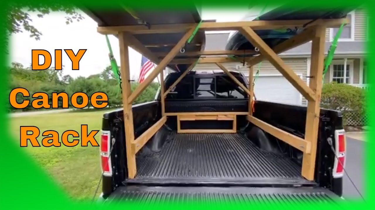 How to build a DIY canoe rack for truck - works for kayaks too