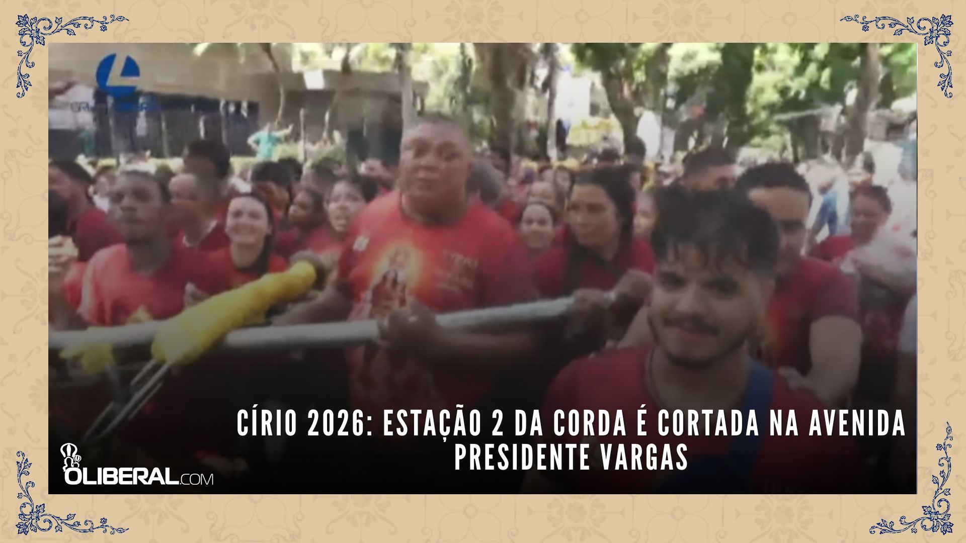 Círio 2026: estação 2 da corda é cortada na avenida Presidente Vargas