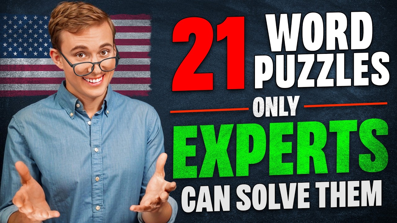 If you can solve these 21 word puzzles, your English is expert level