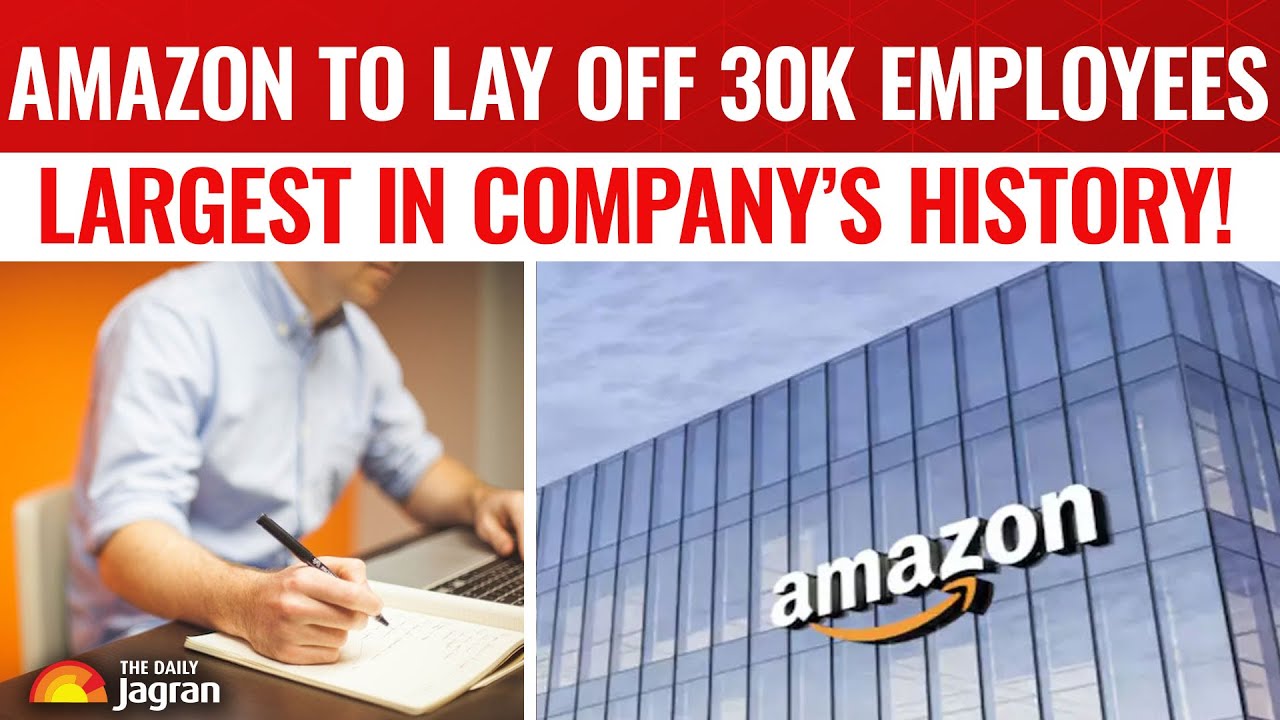 Amazon news | Amazon likely to lay off nearly 30,000 employees, largest ...