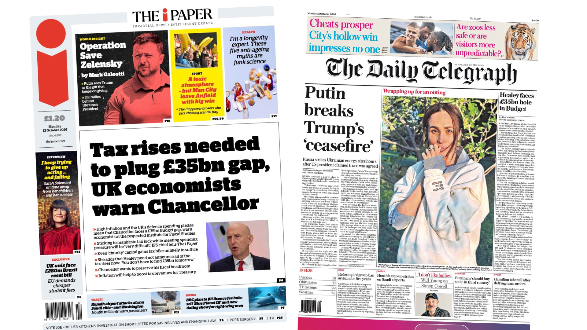 'Tax rises needed to plug £35bn gap' and 'Putin breaks Trump's ceasefire'