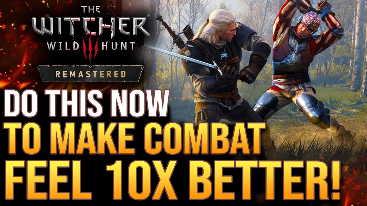 Make The Witcher 3 combat feel much better