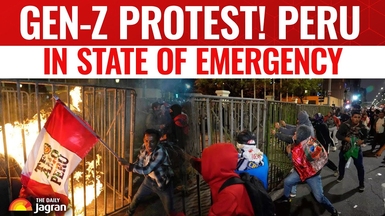 Peru Protest Gen Z: Peru In State Of Emergency As Protest Against New ...