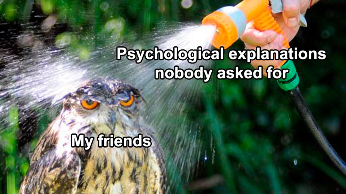 41 psychology memes that perfectly capture how the human mind works
