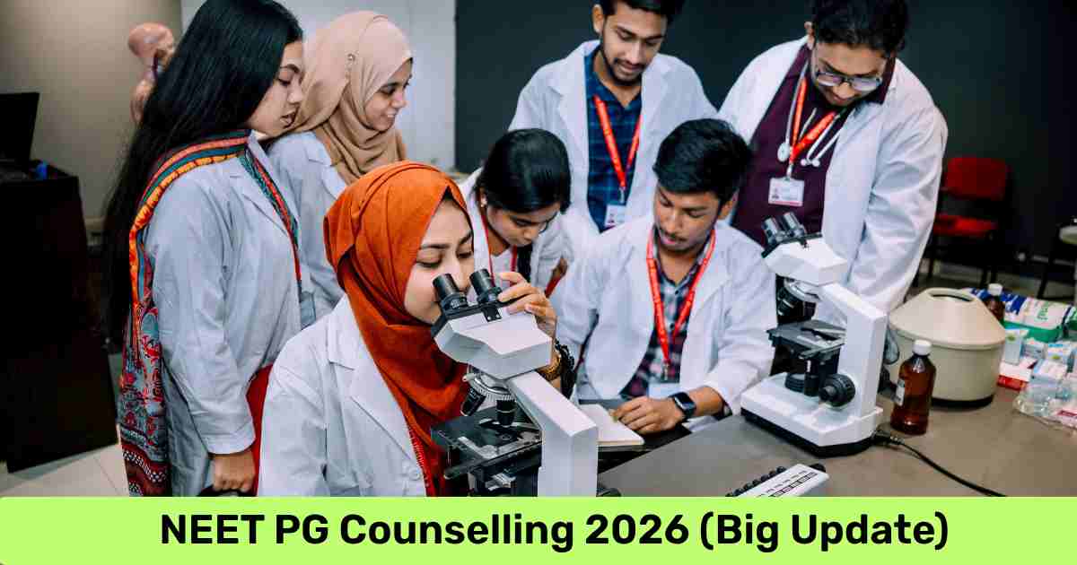 NEET PG counselling 2026 (big update): Certificates issued after ...
