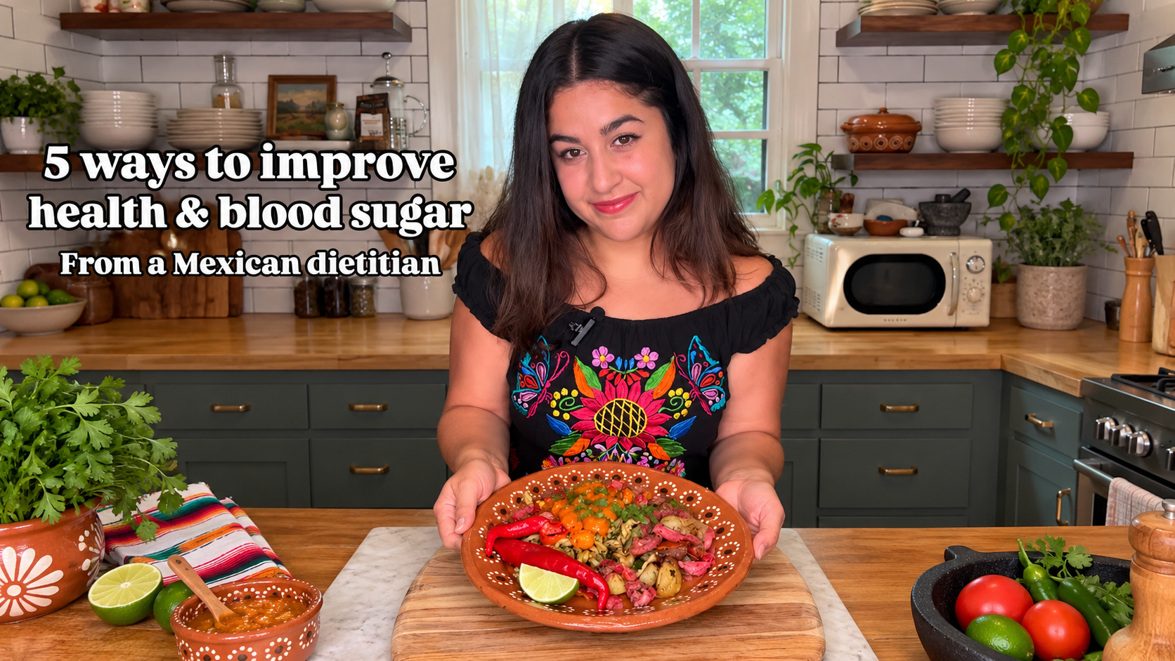 Blood Sugar Management Tips and Healthy Mexican Dietitian Advice