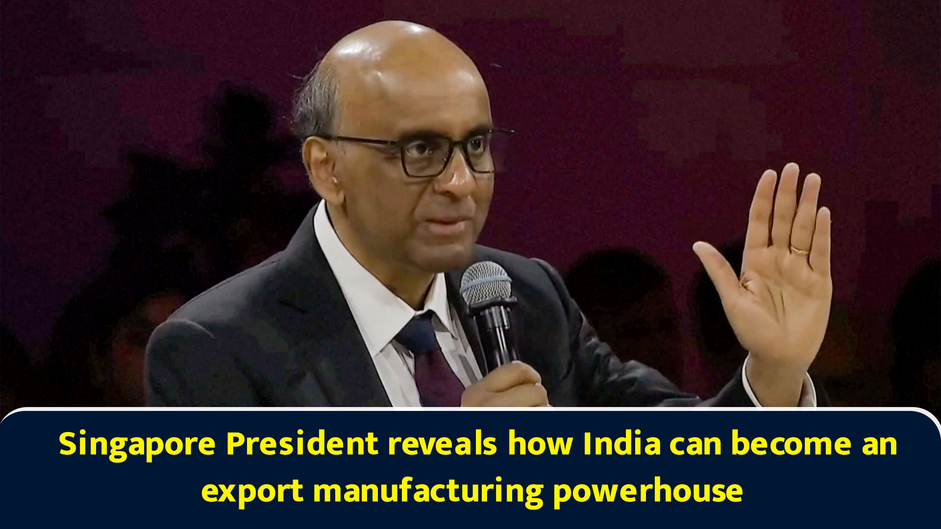 Singapore president reveals how India can become an export ...