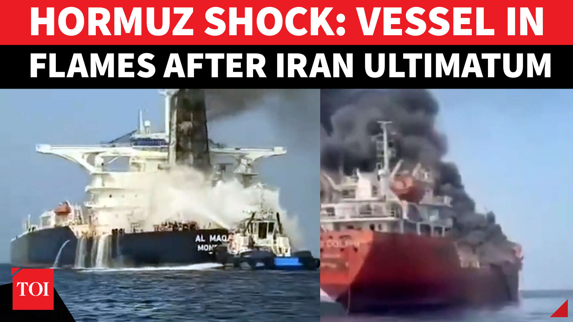 Tanker catches fire near Hormuz! Iran sounds alarm over ship with ...
