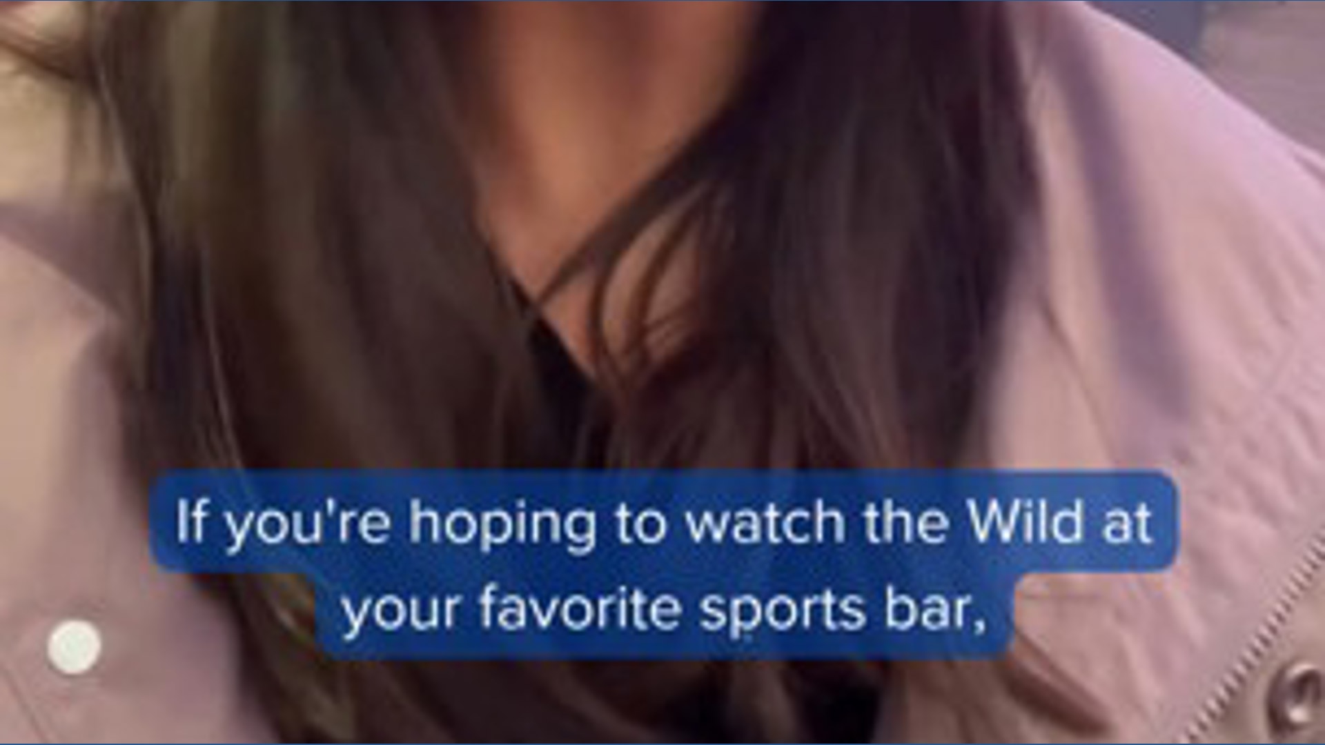 Why sports bars can't show Wild games right now