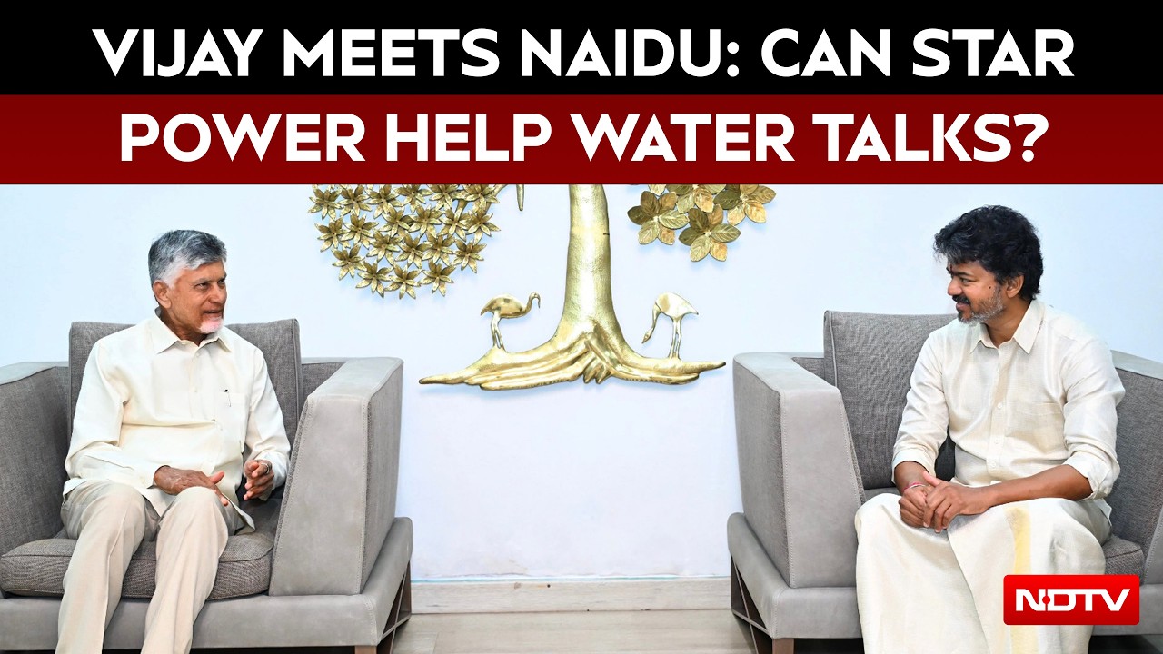 Vijay meets Chandrababu Naidu, discusses Cauvery and Godavari water ...