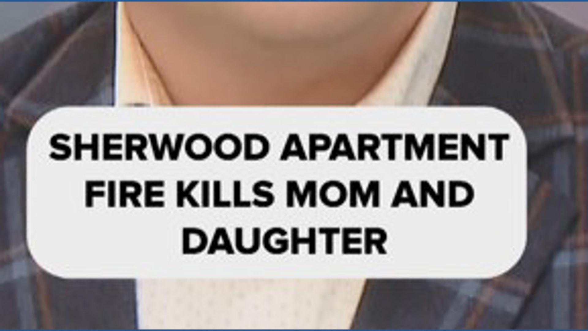 Apartment fire kills mom & daughter in Arkansas