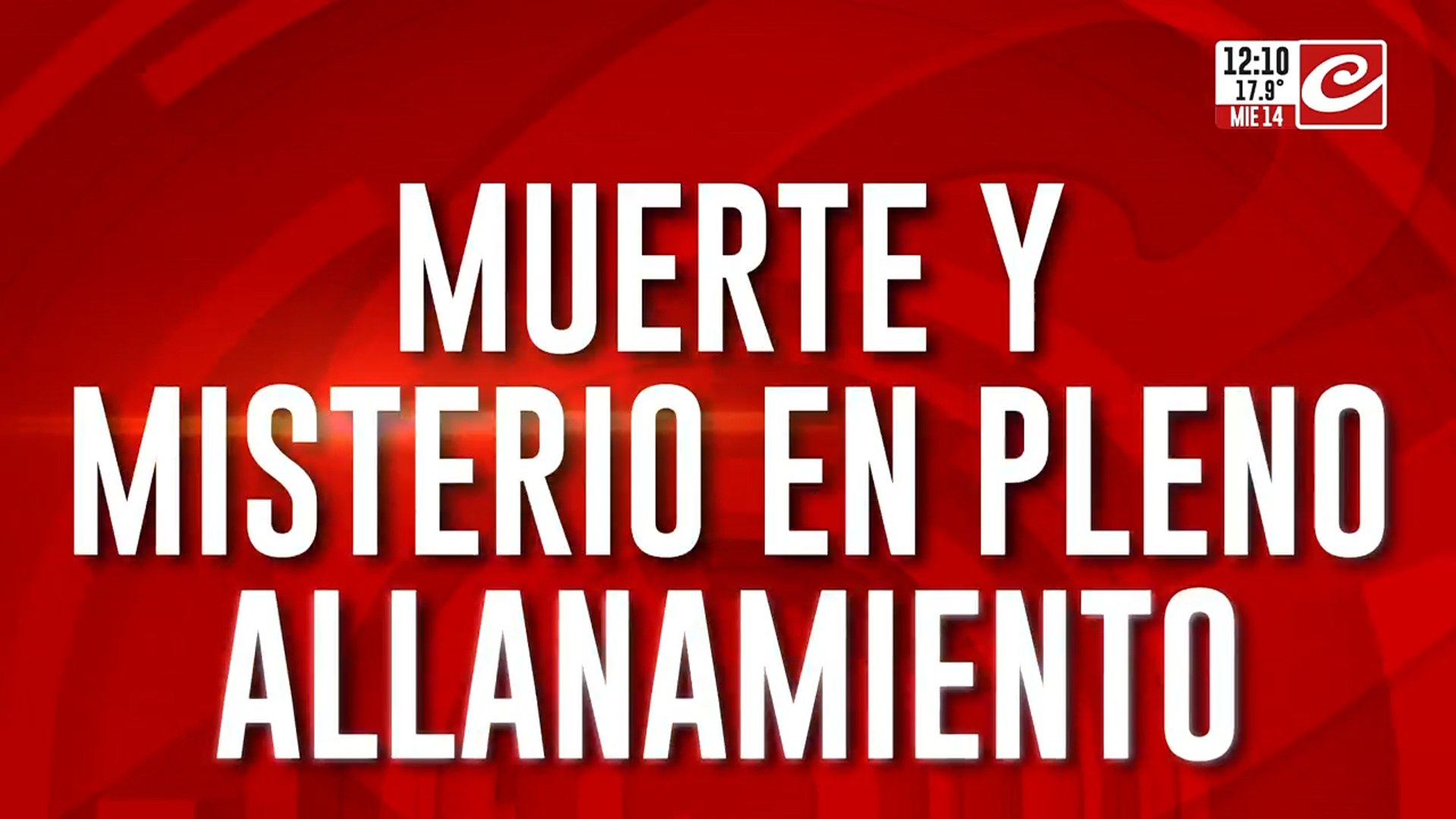 Muerte y misterio en pleno allanamiento: operativo y peritajes en la casa