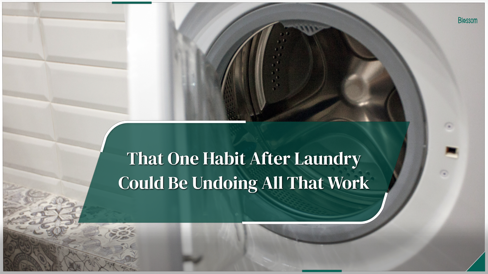 That one habit after laundry could be undoing all that work