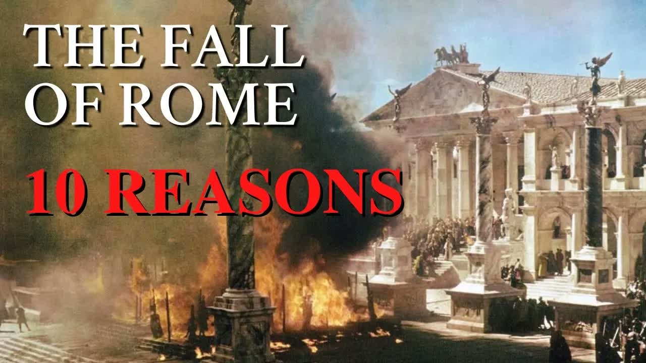 10 surprising reasons behind the fall of the Roman Empire (Part 1)